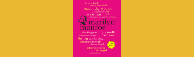 Lesestoff: Marilyn Monroe. 100 Seiten